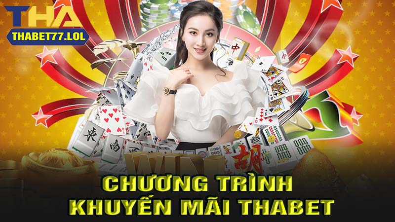 Chương trình khuyến mãi thabet